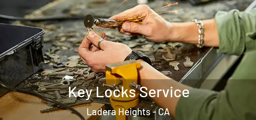 Key Locks Service Ladera Heights - CA