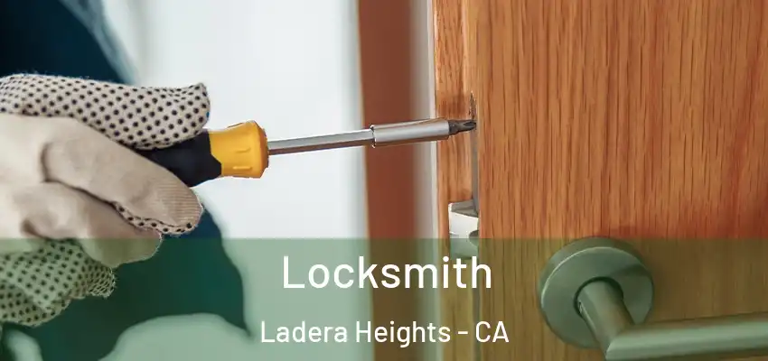  Locksmith Ladera Heights - CA