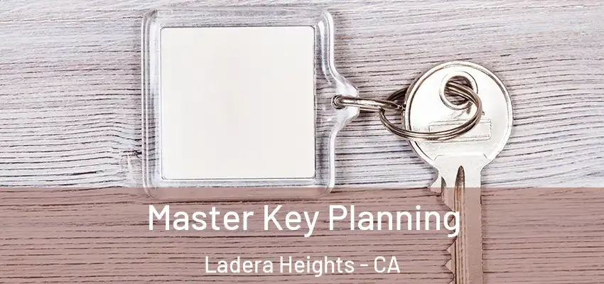  Master Key Planning Ladera Heights - CA