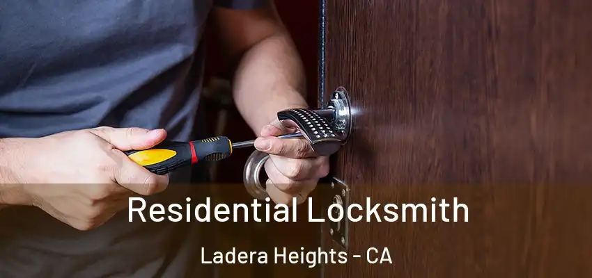 Residential Locksmith Ladera Heights - CA